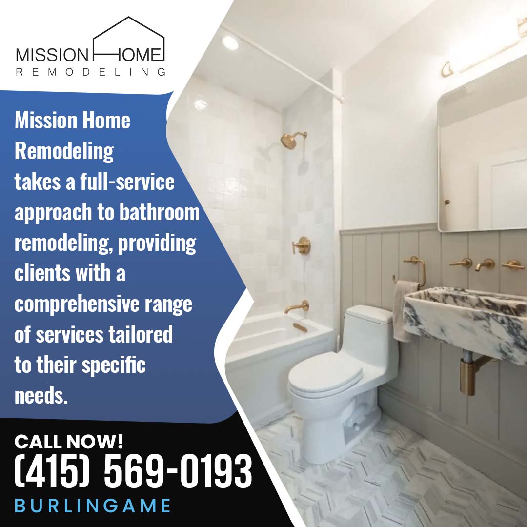 Mission Home Remodeling BURLINGAME 4 2
