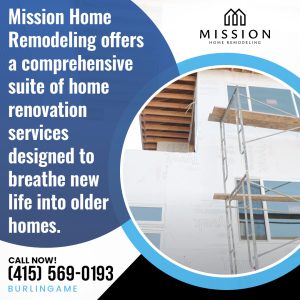 Mission Home Remodeling BURLINGAME 3 6